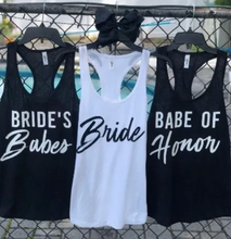 Load image into Gallery viewer, Brides Babes Matching Tanks for the Bride, Wedding Party, Bridesmaids, etc.